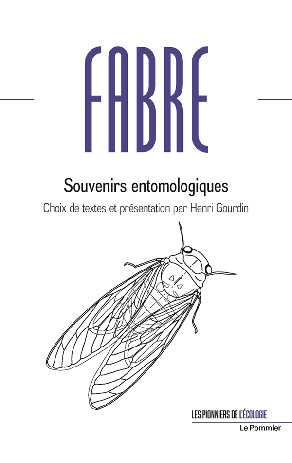 Fabre, souvenirs entomologiques