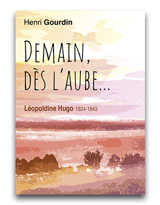 Couveruture de la biographie de Léopoldine Hugp - Demain-dès l'aube...