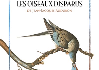 Les oiseaux disparus de Jean-Jacques Audubon
